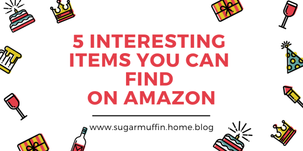 5 Interesting Items You Can Find on Amazon